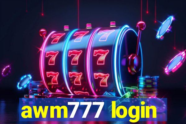 awm777 login